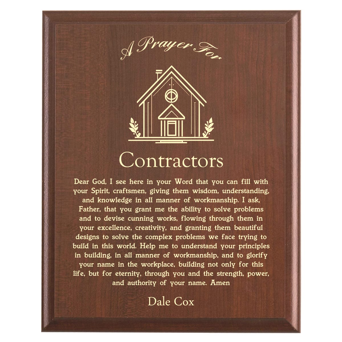 Plaque photo: Designed for Contractors with free personalization. Wood style finish with customized text.