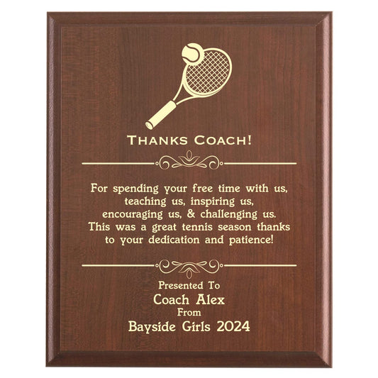 Plaque photo: Designed for Tennis Coaches with free personalization. Wood style finish with customized text.