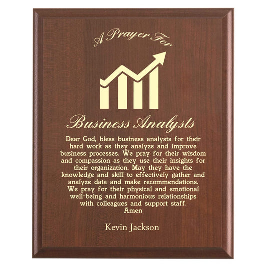Plaque photo: Business Analyst Prayer Plaque design with free personalization. Wood style finish with customized text.