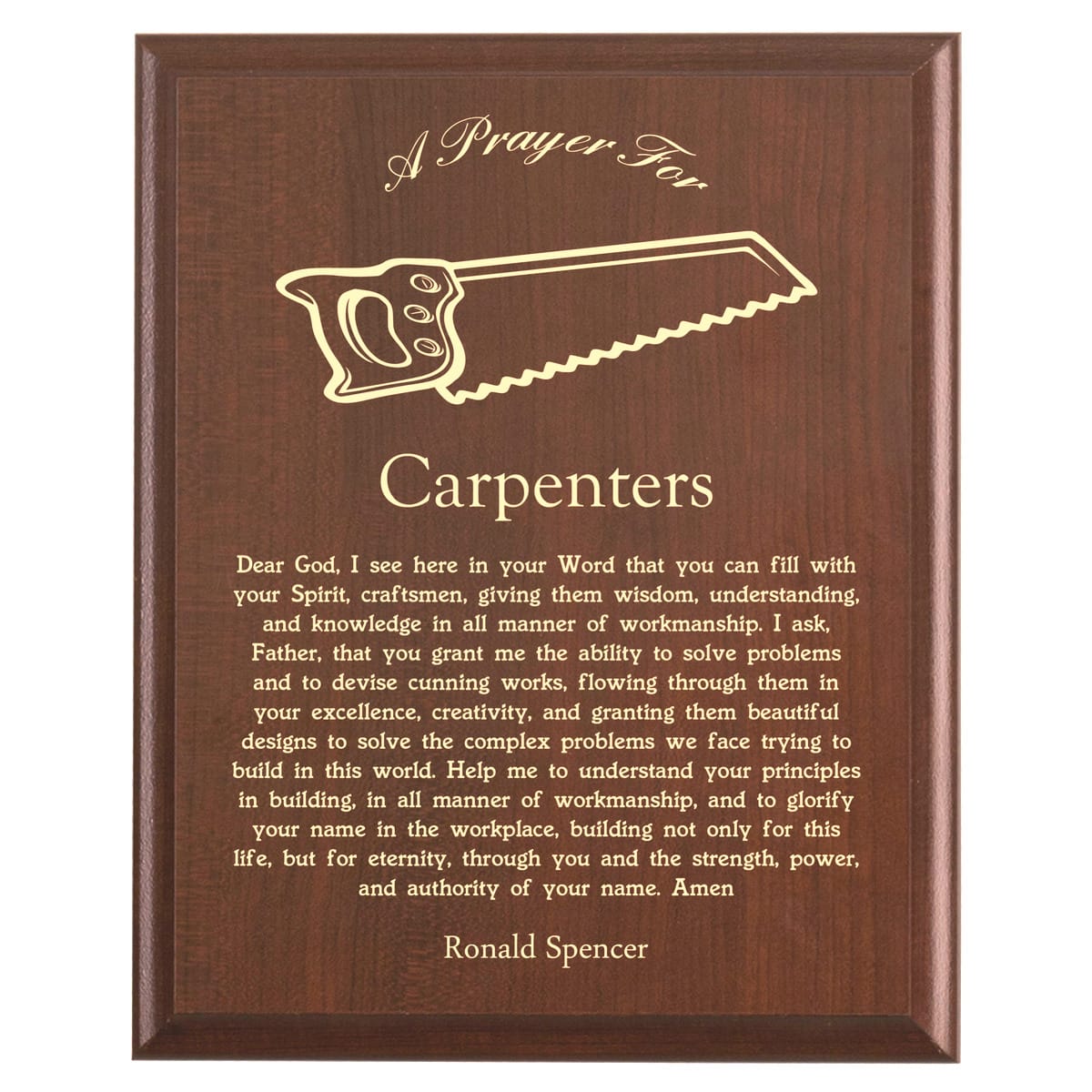 Plaque photo: Carpenters Prayer Plaque design with free personalization. Wood style finish with customized text.