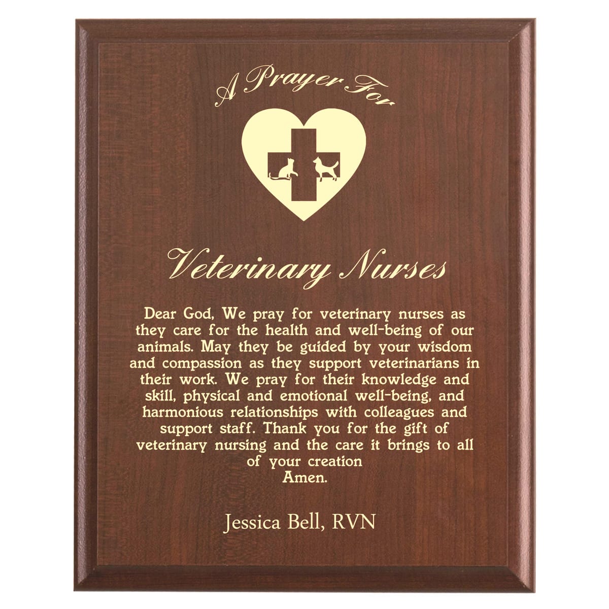 Plaque photo: Veterinary Nurses Prayer Plaque design with free personalization. Wood style finish with customized text.
