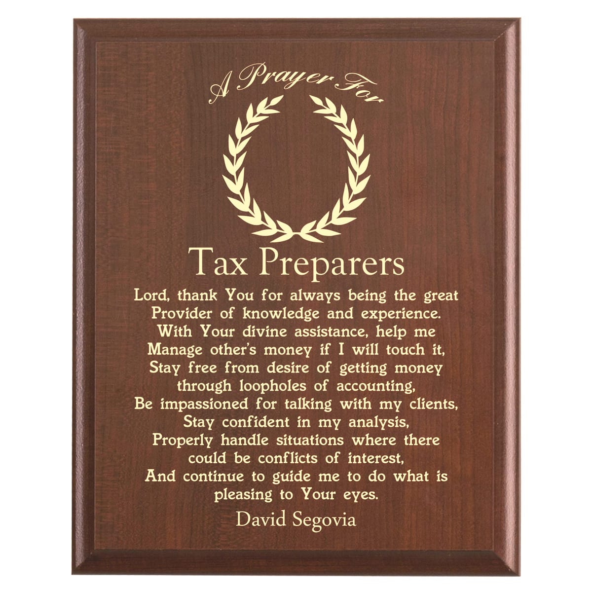 Plaque photo: Designed for Tax Pros with free personalization. Wood style finish with customized text.
