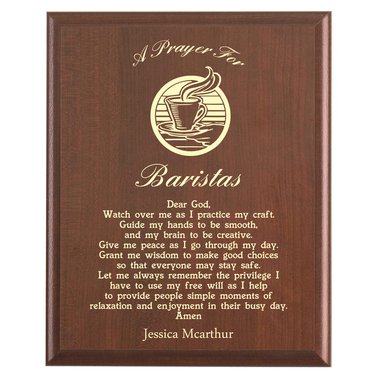 Plaque photo: Baristas Prayer Plaque design with free personalization. Wood style finish with customized text.