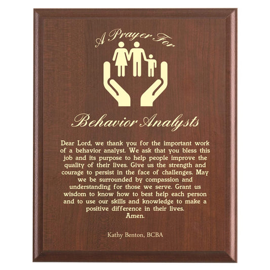 Plaque photo: Behavior Analyst Prayer Plaque design with free personalization. Wood style finish with customized text.