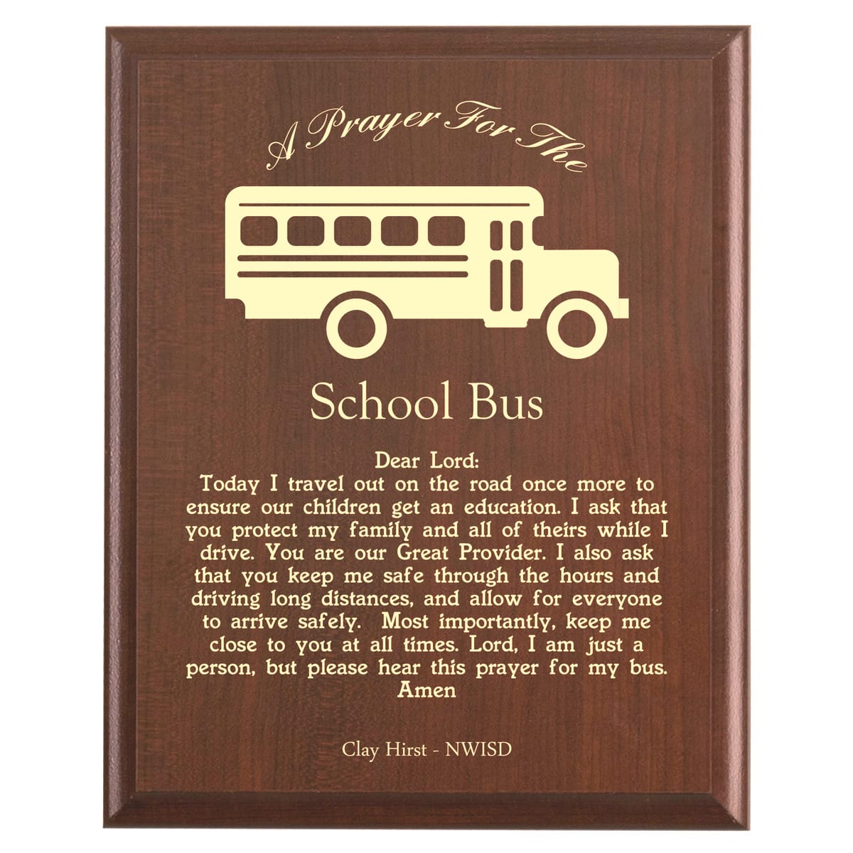 Plaque photo: Bus Driver Prayer Plaque design with free personalization. Wood style finish with customized text.