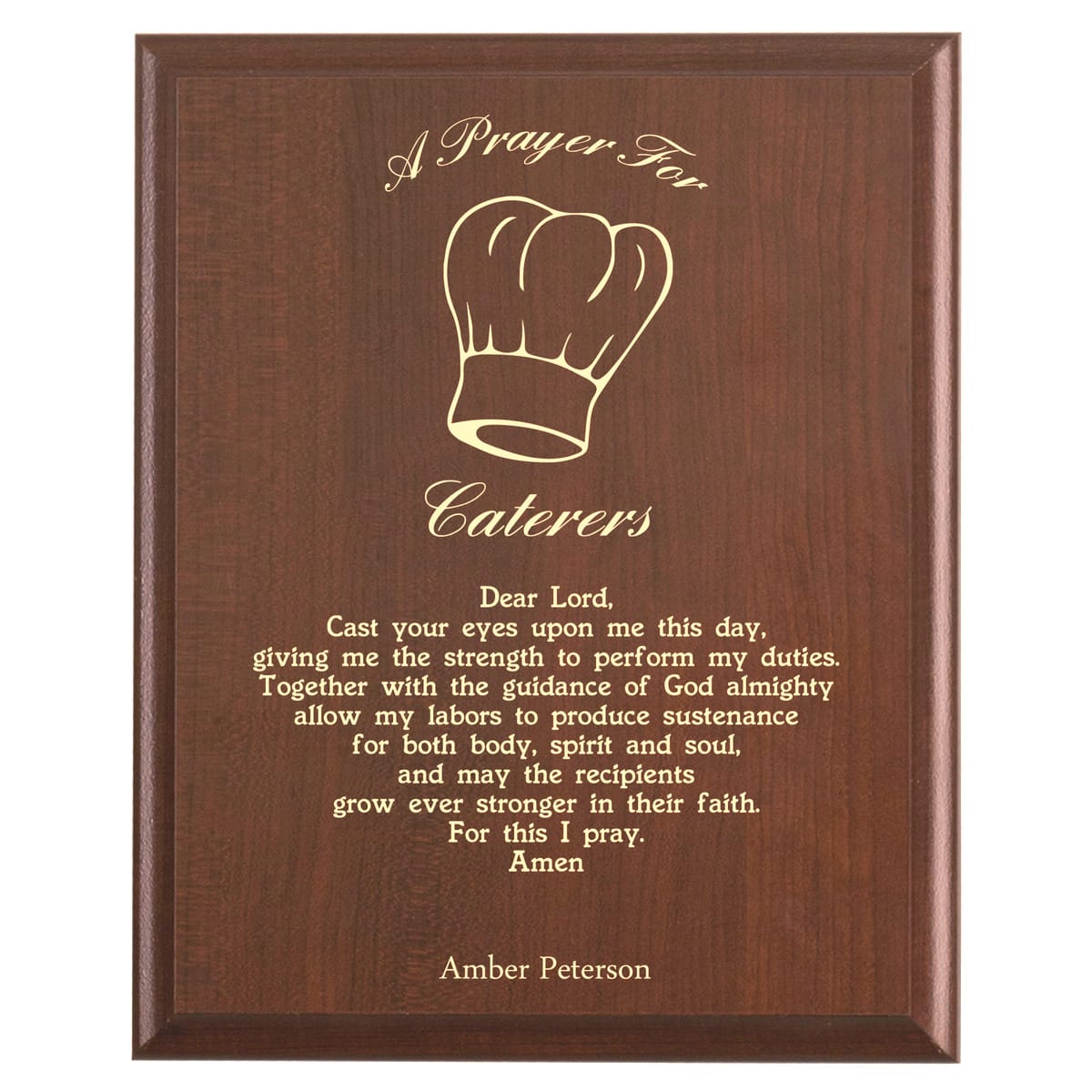 Plaque photo: Caterer Prayer Plaque design with free personalization. Wood style finish with customized text.