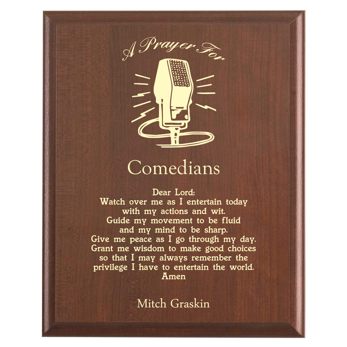 Plaque photo: Stand-up Comedy Prayer Plaque design with free personalization. Wood style finish with customized text.