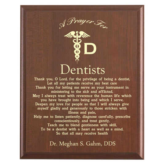 Plaque photo: Dentist Prayer Plaque design with free personalization. Wood style finish with customized text.