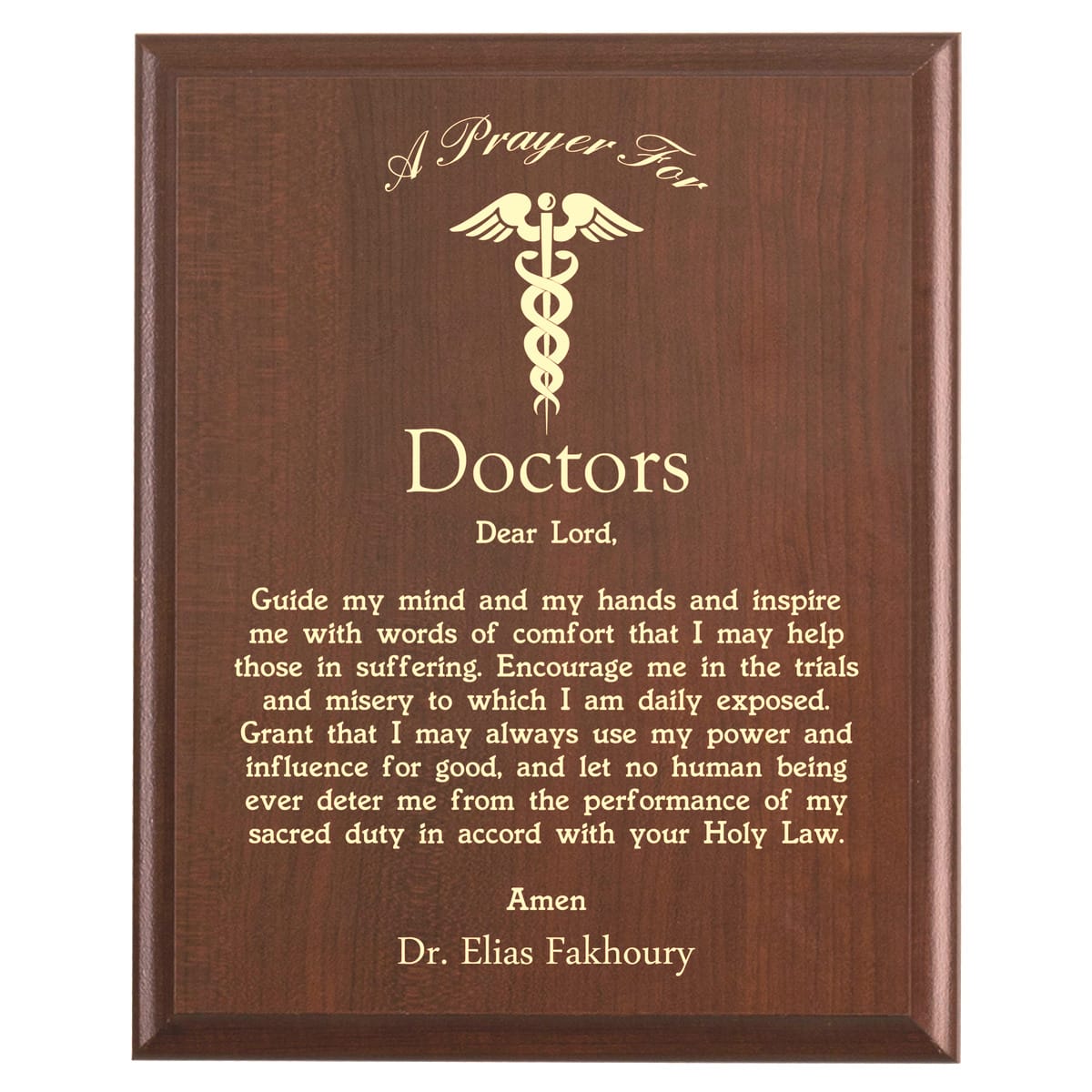 Plaque photo: Doctors Prayer Plaque design with free personalization. Wood style finish with customized text.