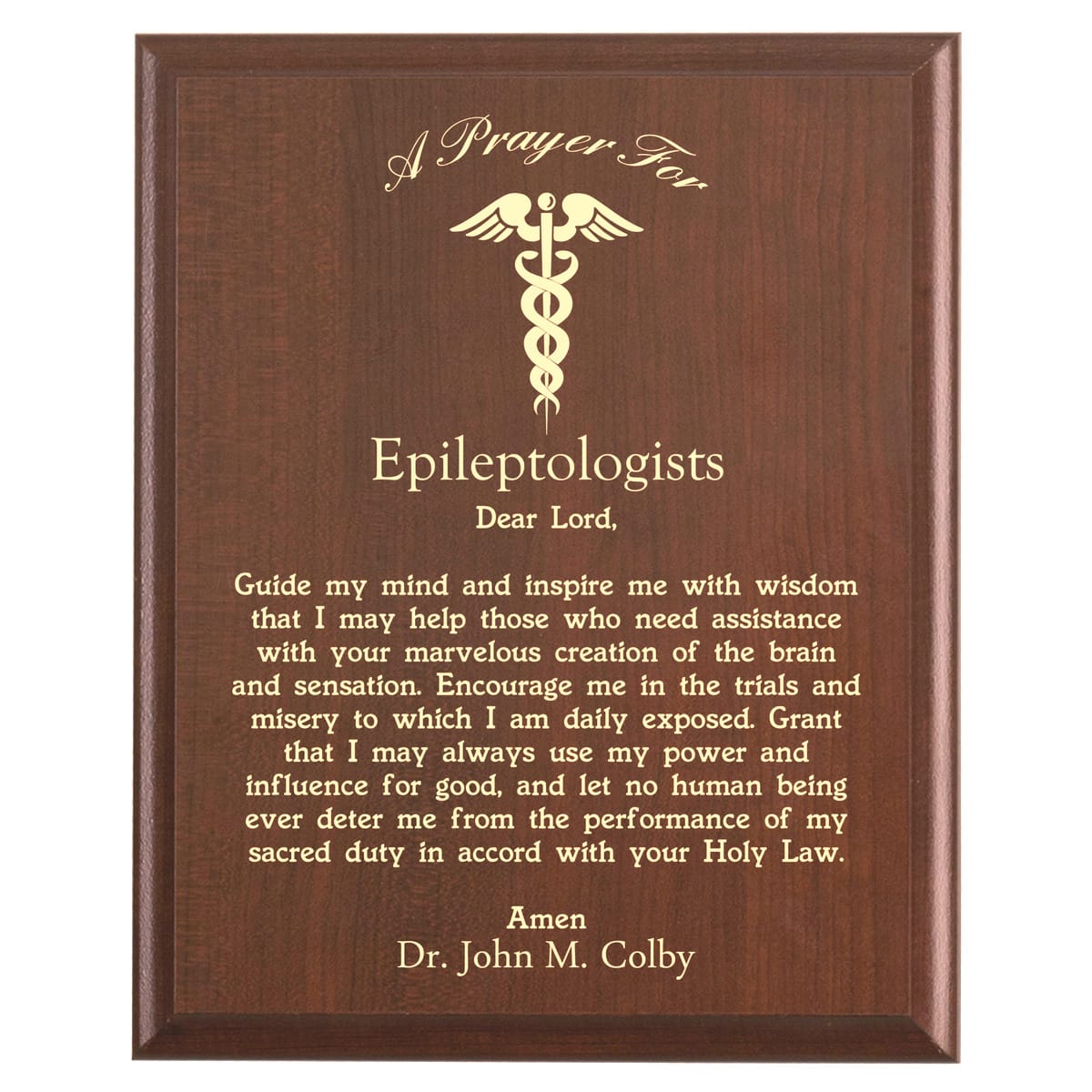 Plaque photo: Epileptologists Prayer Plaque design with free personalization. Wood style finish with customized text.