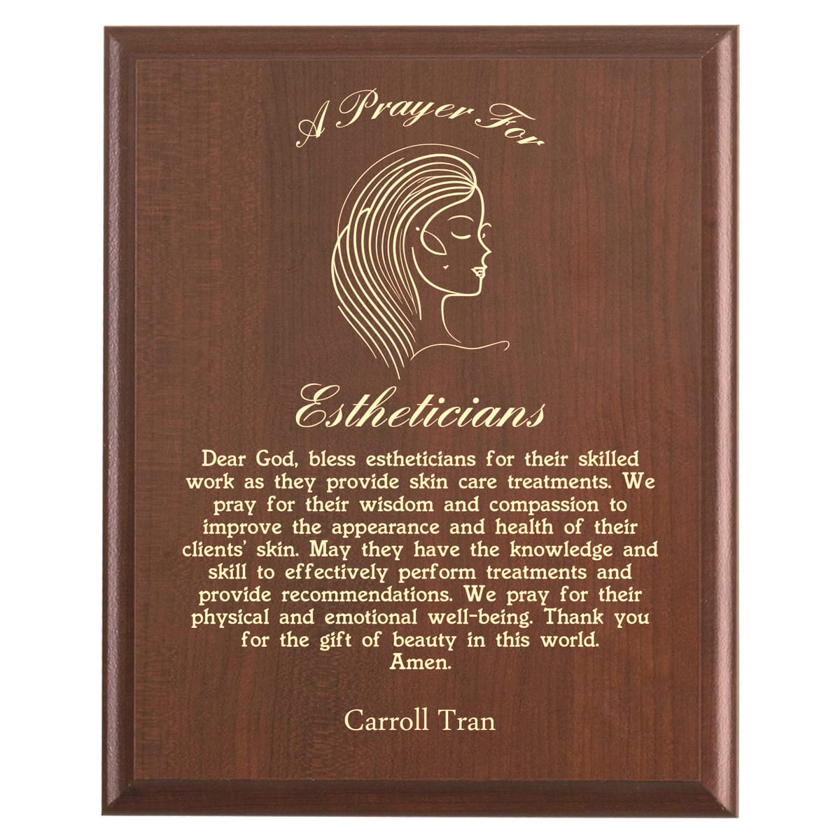 Plaque photo: Esthetician Prayer Plaque design with free personalization. Wood style finish with customized text.