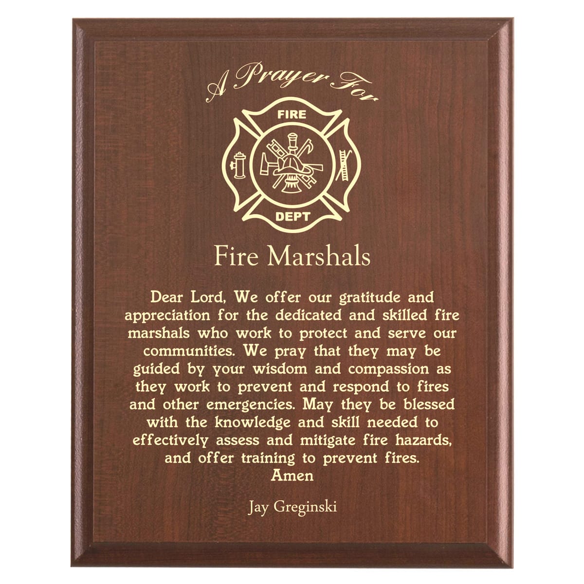 Plaque photo: Fire Marshal Prayer Plaque design with free personalization. Wood style finish with customized text.