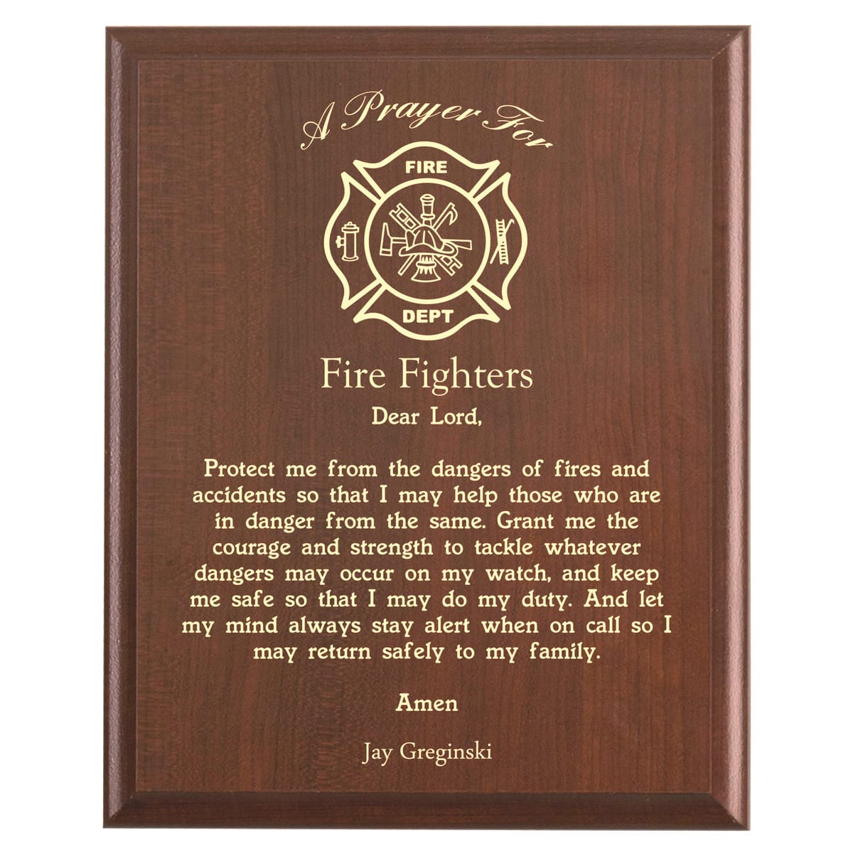 Plaque photo: Firefighter Prayer Plaque design with free personalization. Wood style finish with customized text.
