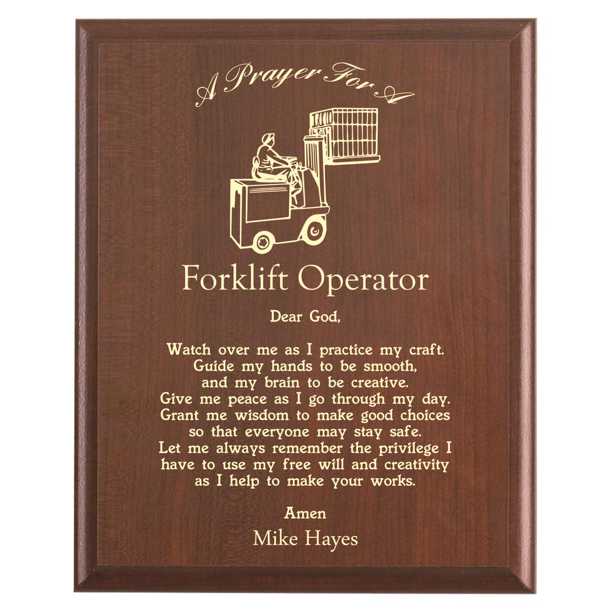 Plaque photo: Forklift Driver Prayer Plaque design with free personalization. Wood style finish with customized text.