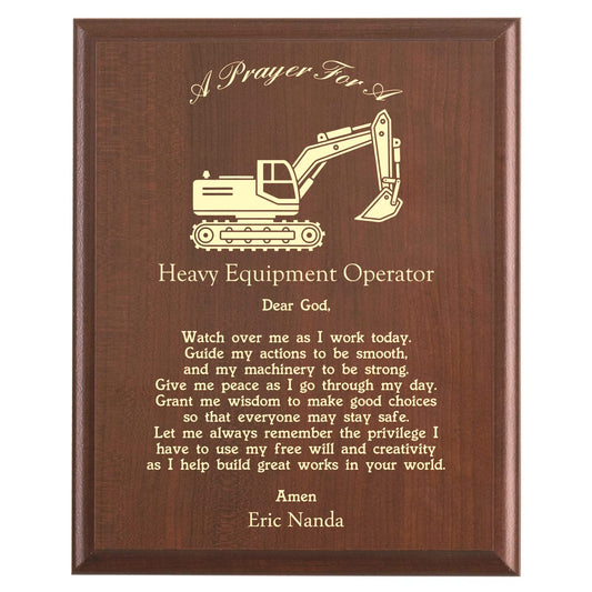 Plaque photo: Heavy Equipment Operator Prayer Plaque design with free personalization. Wood style finish with customized text.