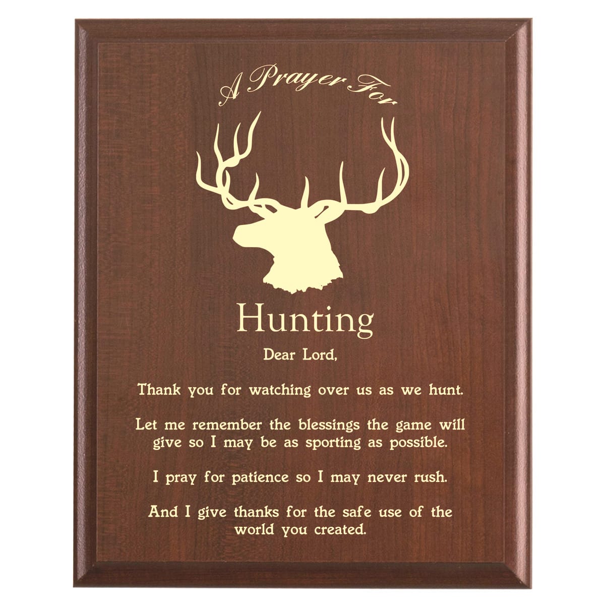 Plaque photo: Hunters Prayer Plaque design with free personalization. Wood style finish with customized text.