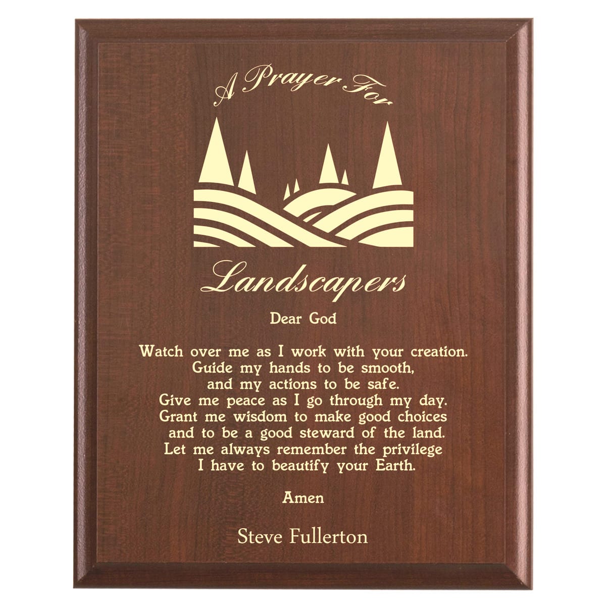 Plaque photo: Landscaper Prayer Plaque design with free personalization. Wood style finish with customized text.