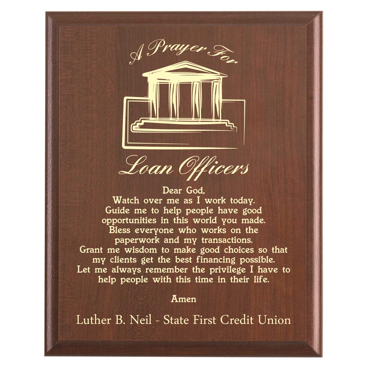 Plaque photo: Loan Officer Prayer Plaque design with free personalization. Wood style finish with customized text.
