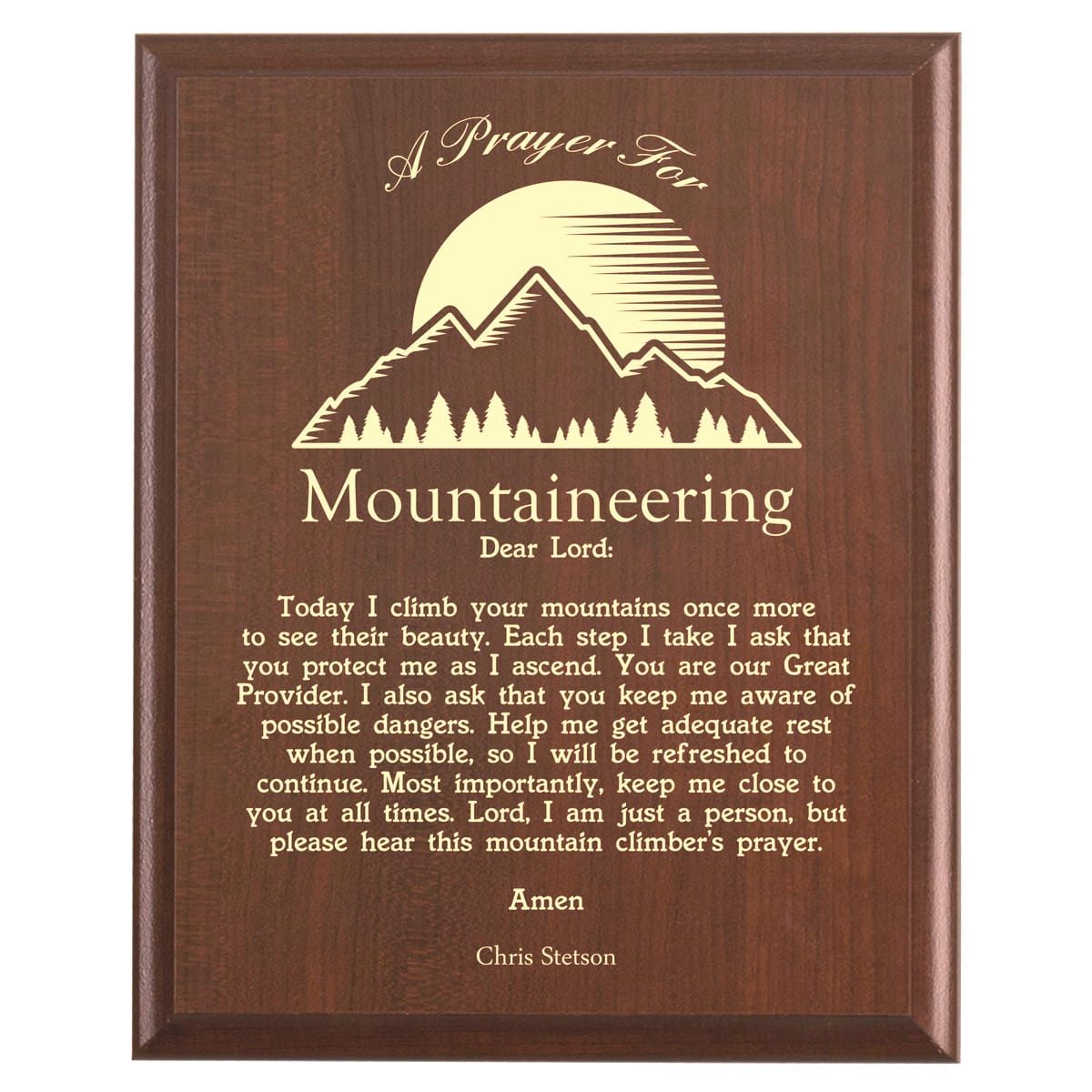 Plaque photo: Mountaineering Prayer Plaque design with free personalization. Wood style finish with customized text.