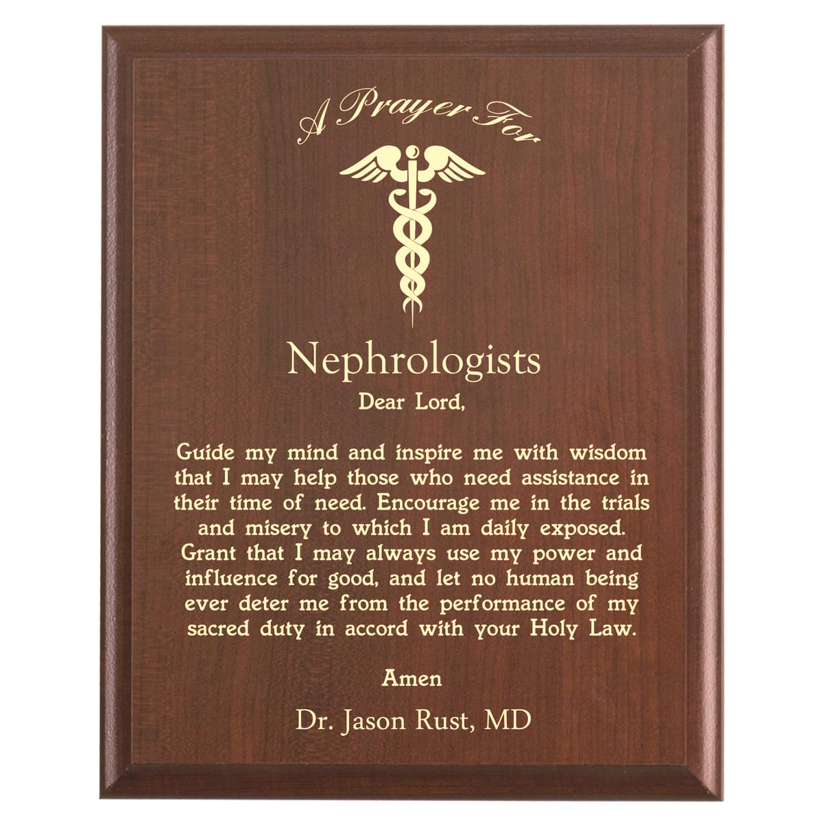 Plaque photo: Nephrologist Prayer Plaque design with free personalization. Wood style finish with customized text.