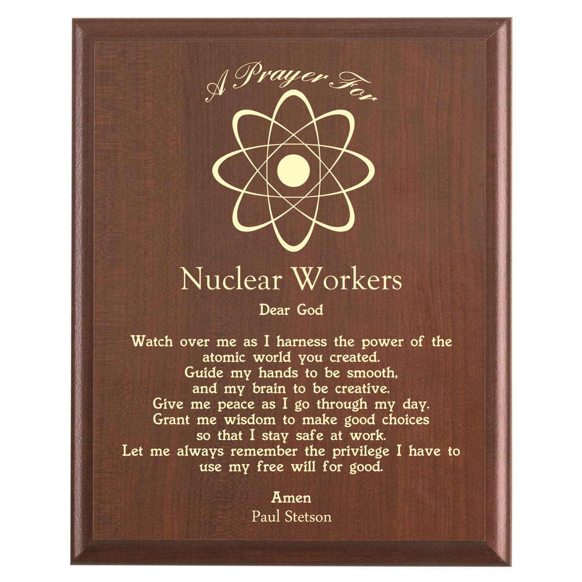 Plaque photo: Nuclear Worker Prayer Plaque design with free personalization. Wood style finish with customized text.