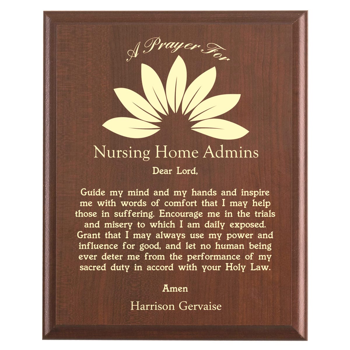 Plaque photo: Nursing Home Admin Prayer Plaque design with free personalization. Wood style finish with customized text.