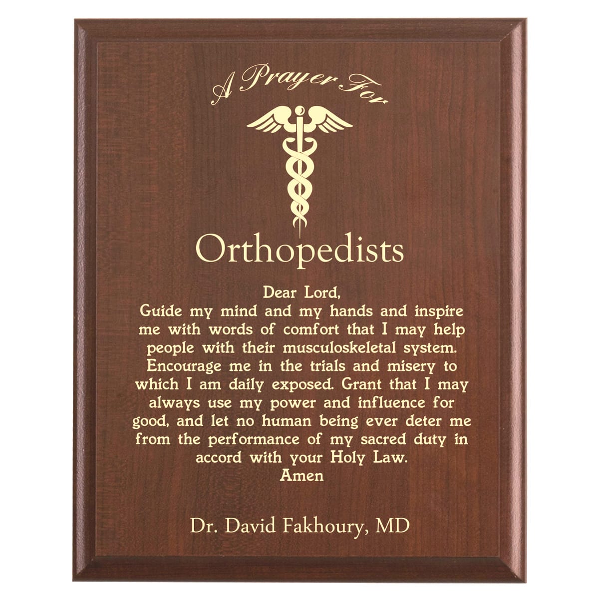 Plaque photo: Orthopedist Prayer Plaque design with free personalization. Wood style finish with customized text.