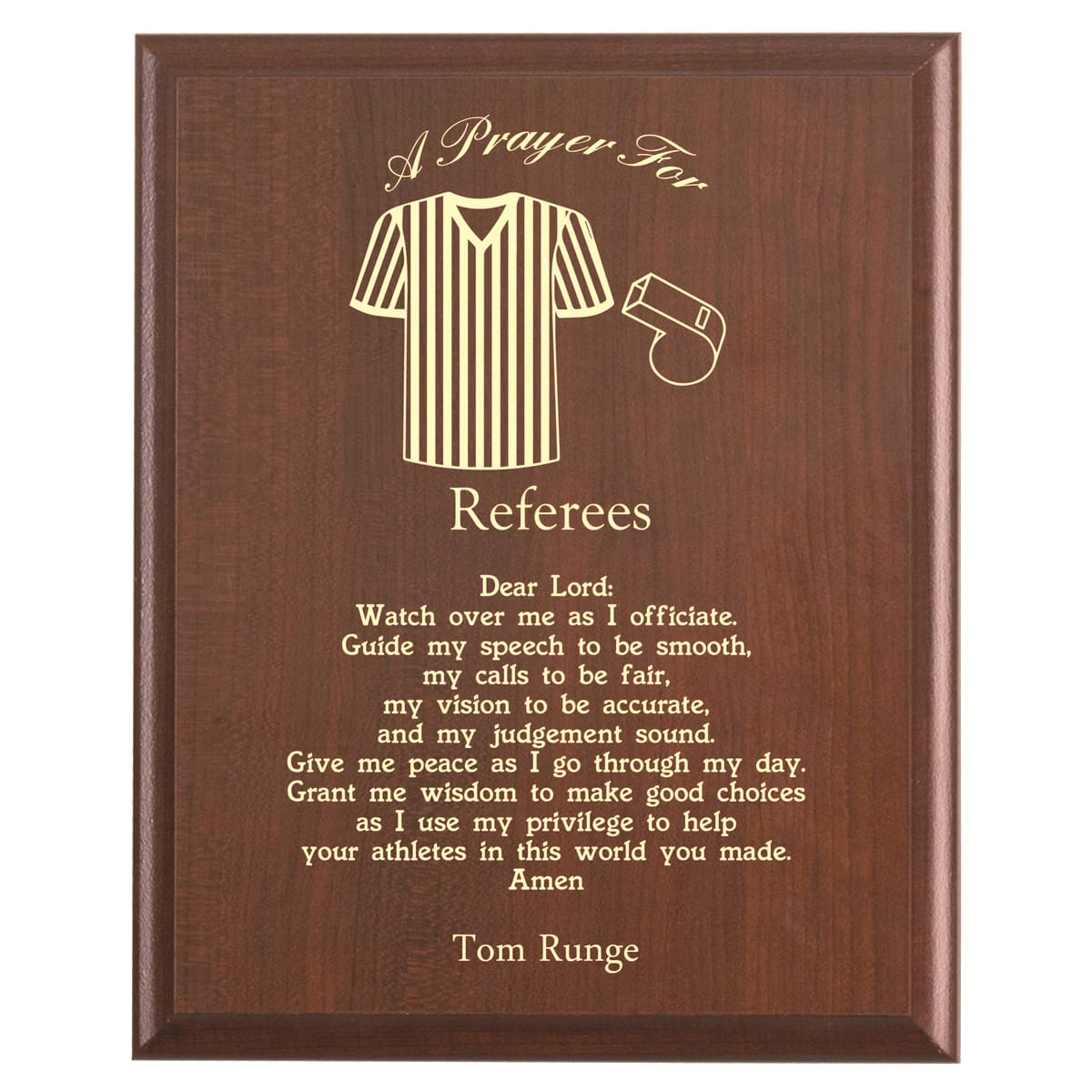 Plaque photo: Referee Prayer Plaque design with free personalization. Wood style finish with customized text.
