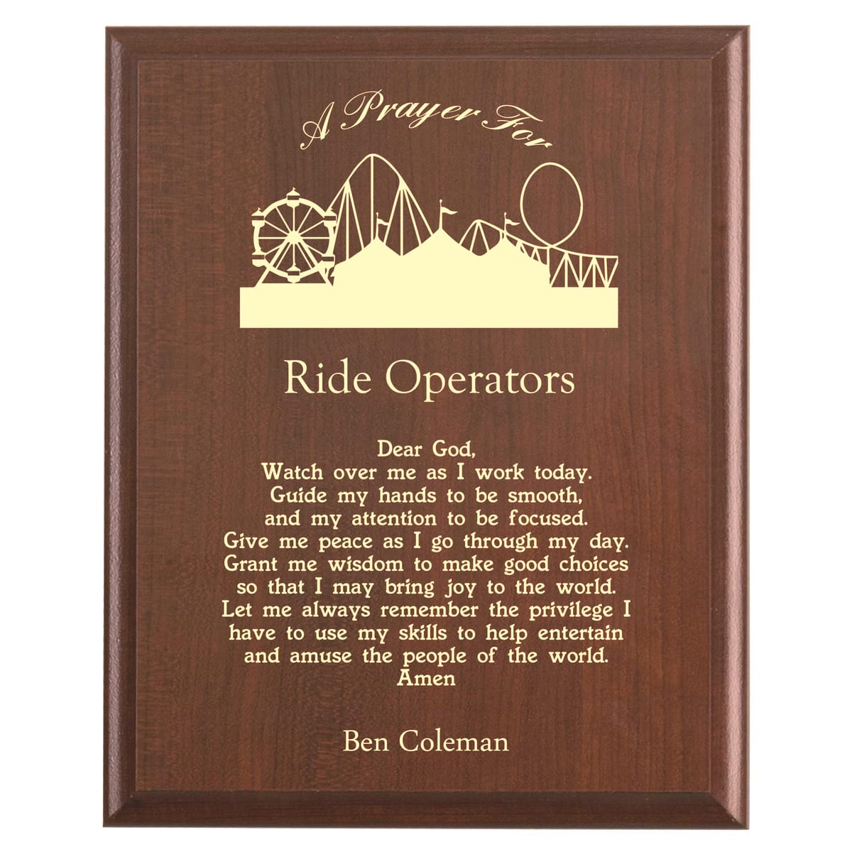 Plaque photo: Carnival Ride Operator Prayer Plaque design with free personalization. Wood style finish with customized text.