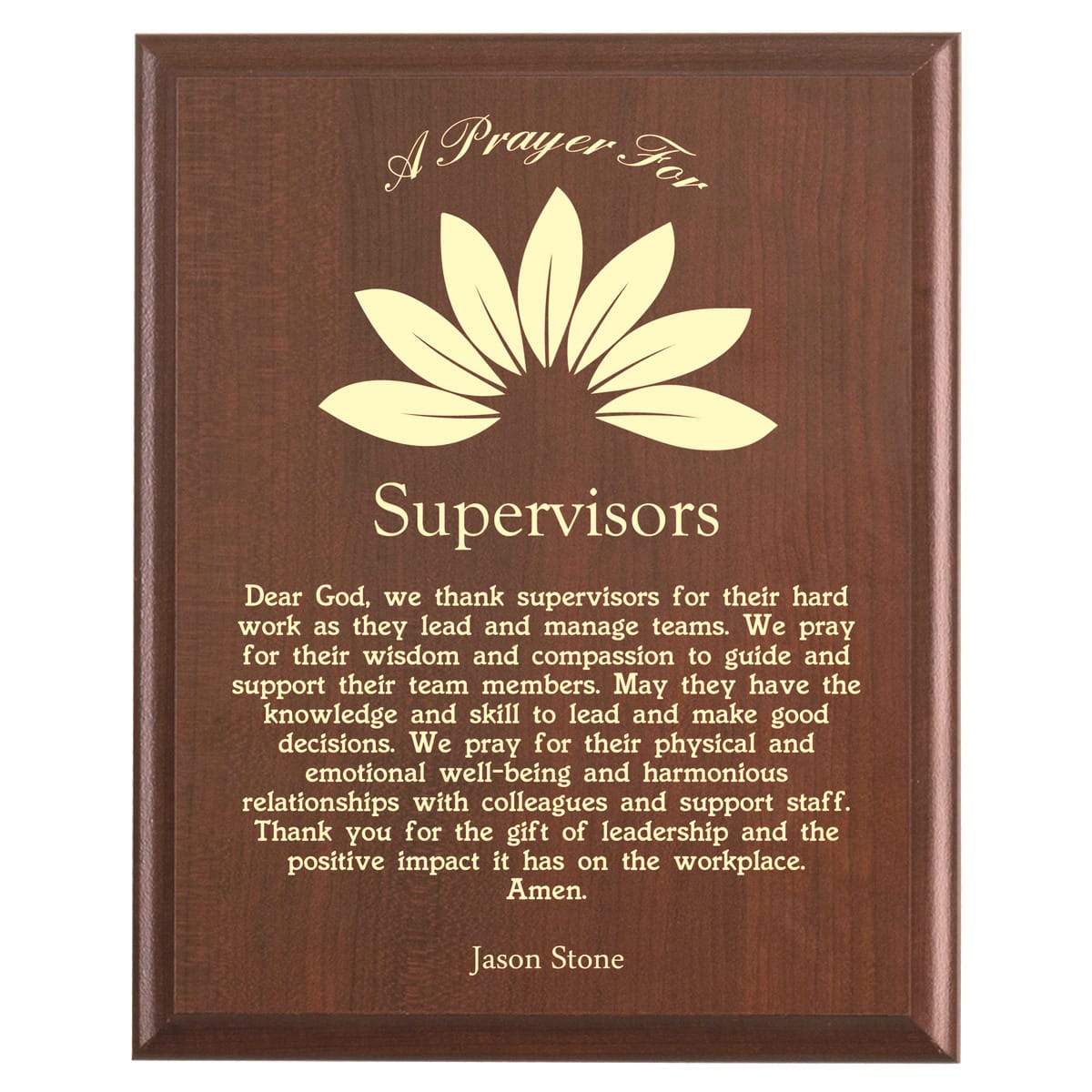Plaque photo: Supervisors Prayer Plaque design with free personalization. Wood style finish with customized text.