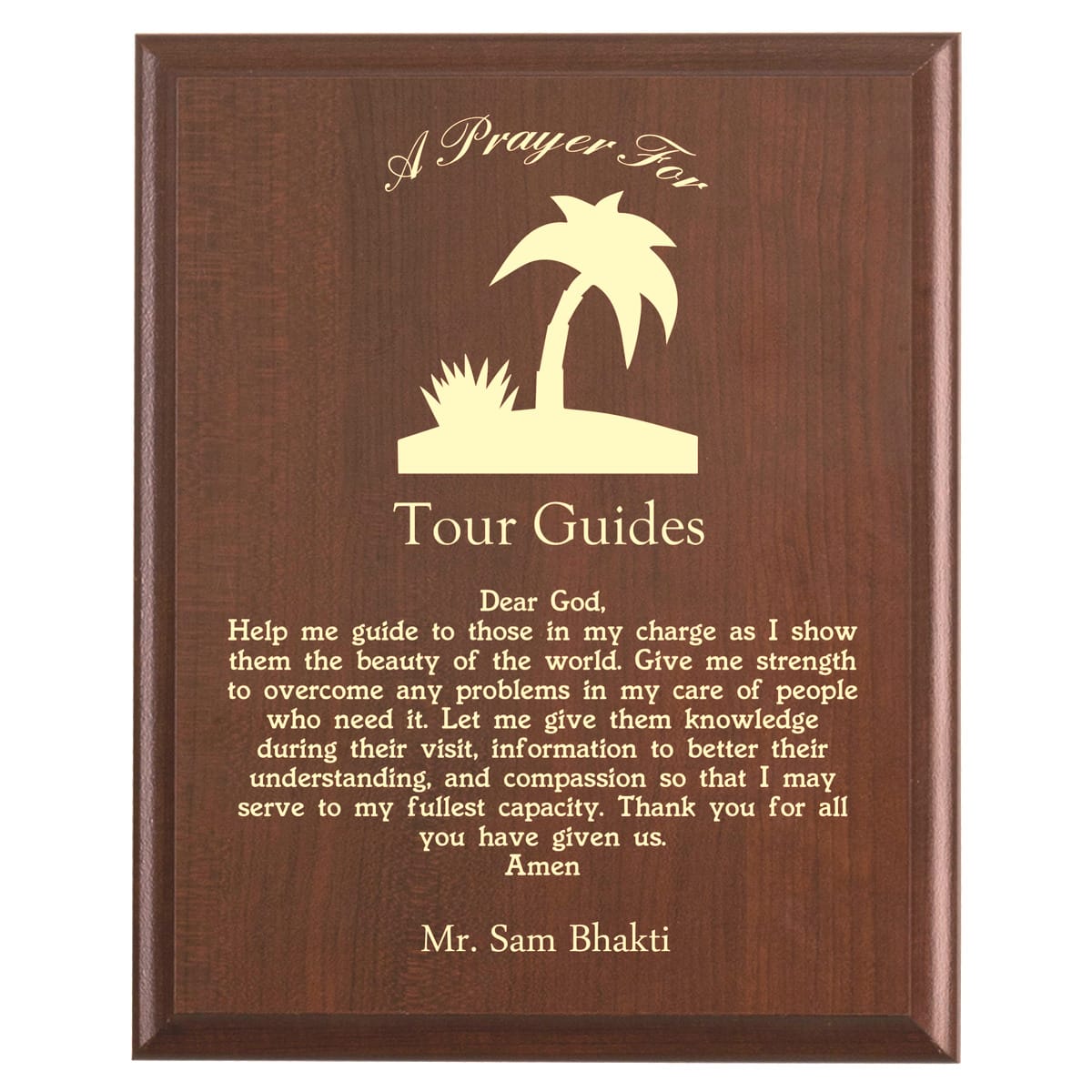 Plaque photo: Tour Guide Prayer Plaque design with free personalization. Wood style finish with customized text.