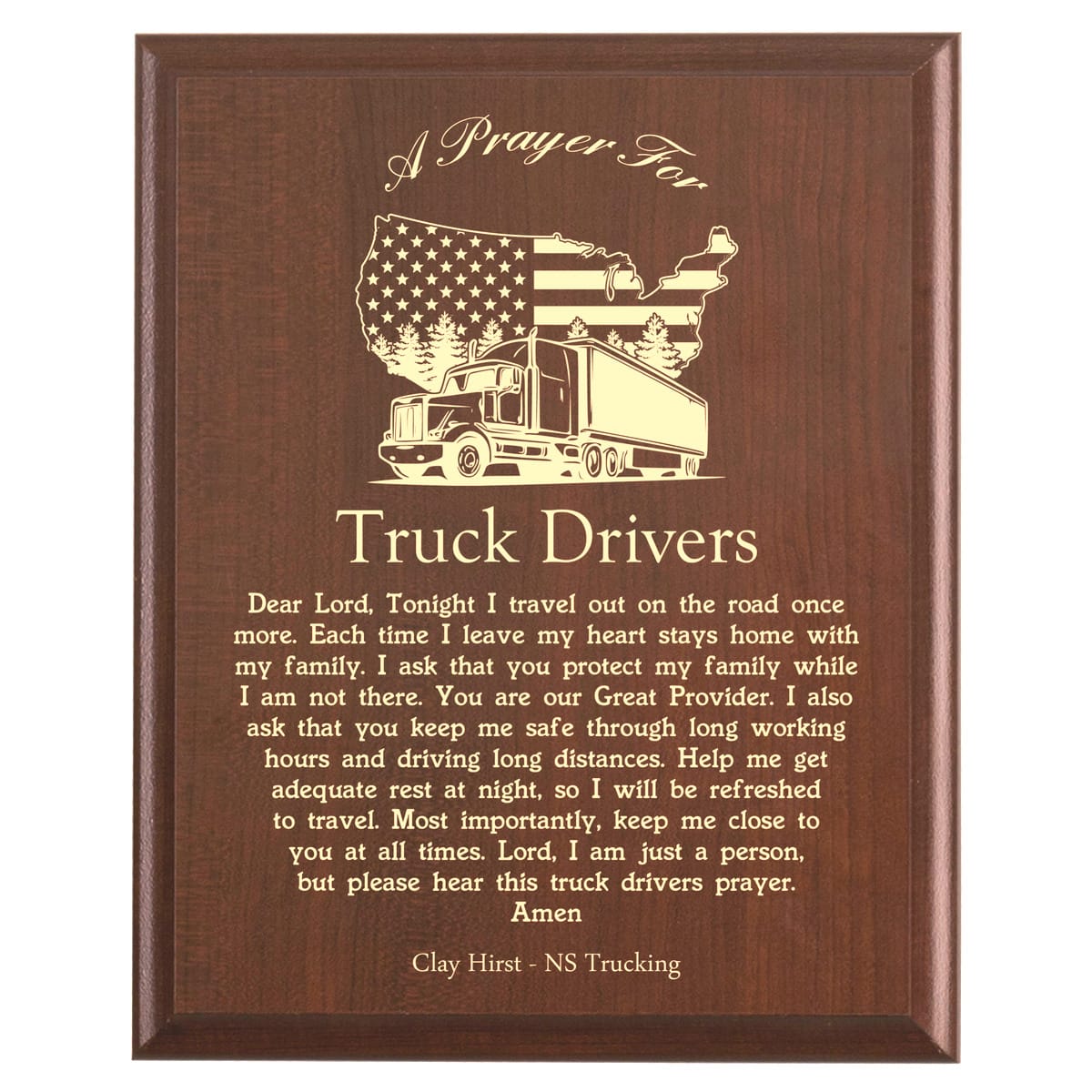 Plaque photo: Truck Driver Prayer Plaque design with free personalization. Wood style finish with customized text.
