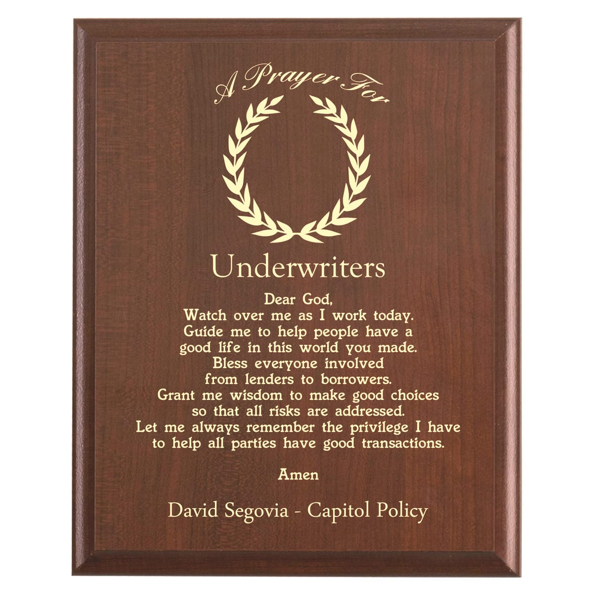 Plaque photo: Underwriter Prayer Plaque design with free personalization. Wood style finish with customized text.