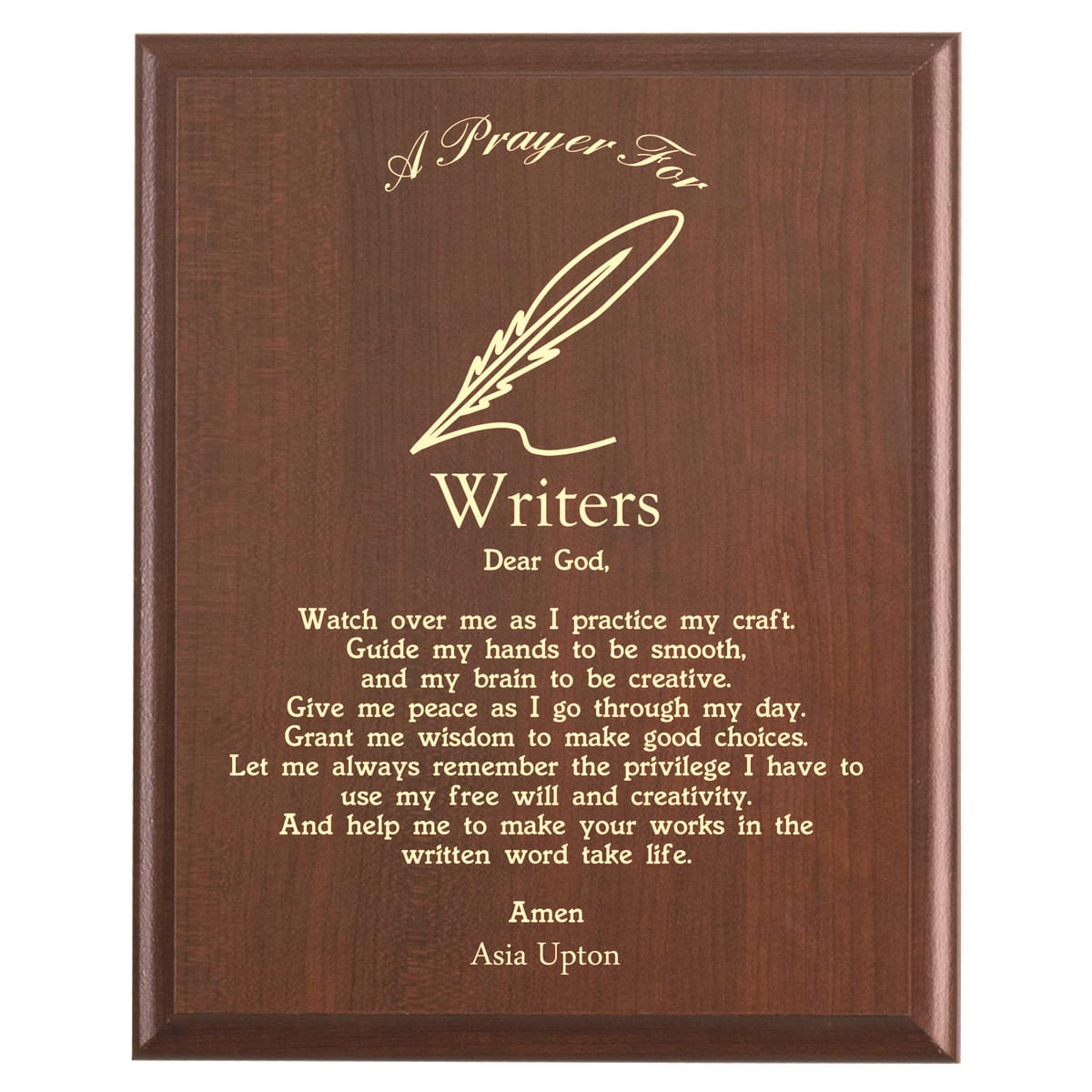 Plaque photo: Writers Prayer Plaque design with free personalization. Wood style finish with customized text.