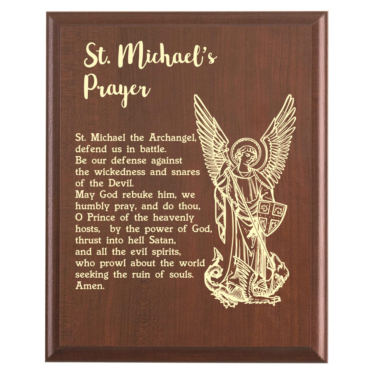 Plaque photo: St. Michael's Archangel Prayer Plaque design with free personalization. Wood style finish with customized text.