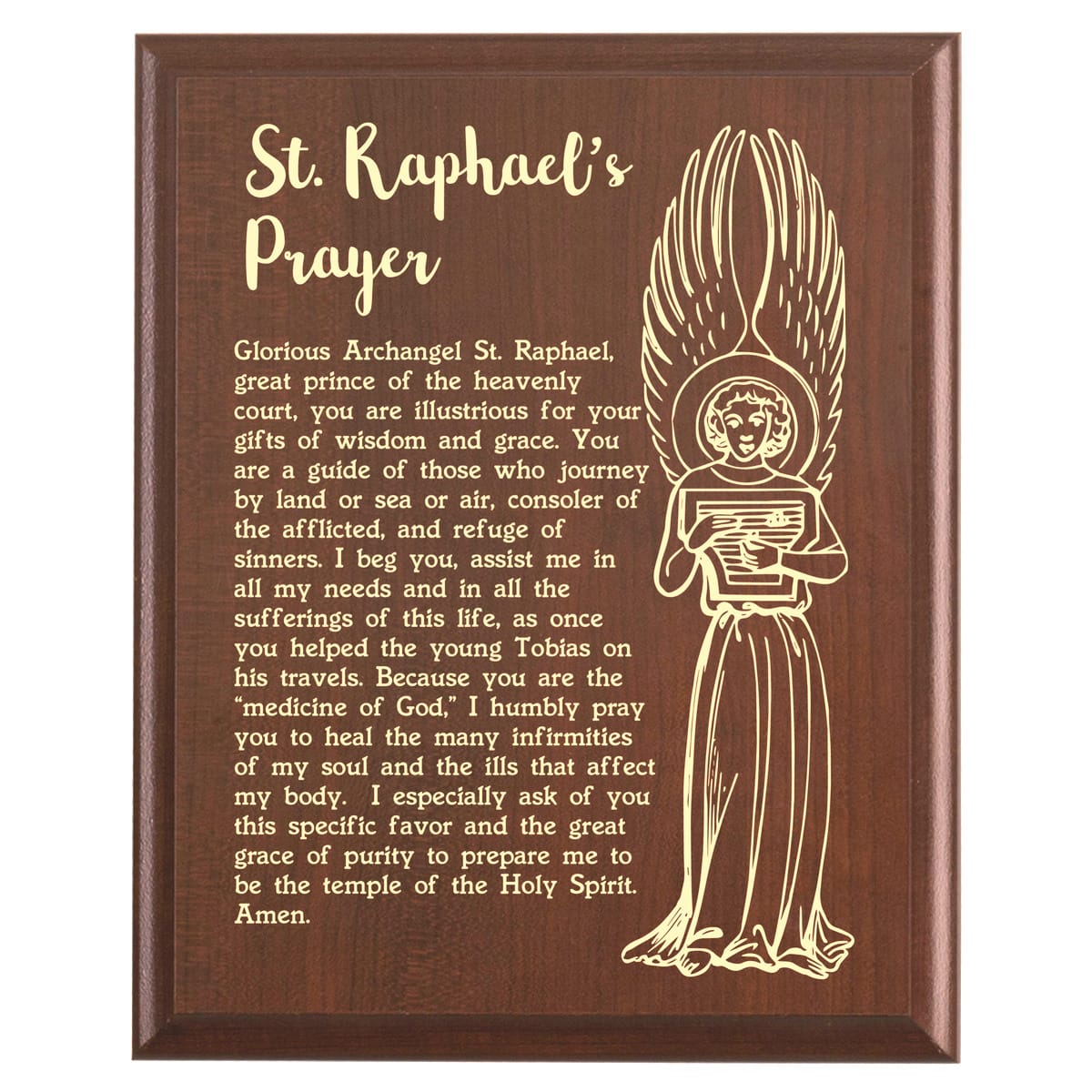Plaque photo: St. Raphael Archangel Prayer Plaque design with free personalization. Wood style finish with customized text.