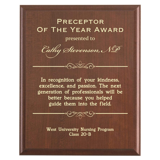 Plaque photo: Preceptor of the Year Gift Plaque design with free personalization. Wood style finish with customized text.